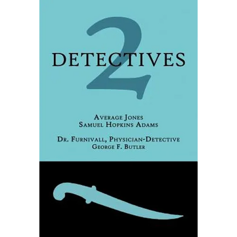 2 Detectives: Average Jones / Dr. Furnivall, Physician-Detective