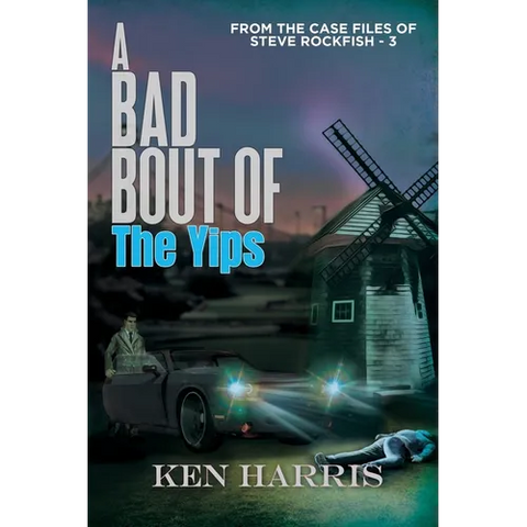 A Bad Bout of the Yips: From the Case Files of Steve Rockfish