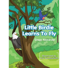Little Birdie learns to fly - Hardcover