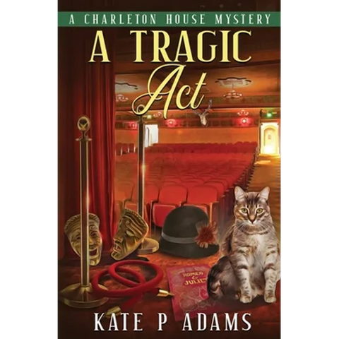 A Tragic Act: (A Charleton House Mystery Book 6)
