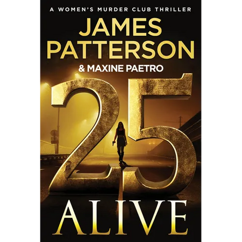25 Alive: A Women's Murder Club Thriller