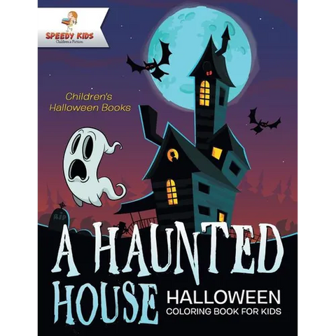 A Haunted House - Halloween Coloring Book for Kids Children's Halloween Books