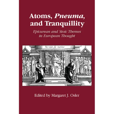 Atoms, Pneuma and Tranquillity