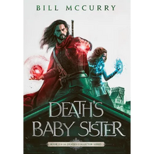 Death's Baby Sister - Hardcover