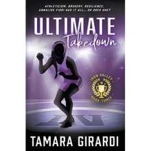 Ultimate Takedown: A YA Contemporary Sports Novel - Hardcover