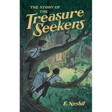 The Story of the Treasure Seekers - Paperback