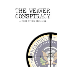 The Weaver Conspiracy - Hardcover