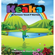 Keaka: A Children's Story about Fear and Self-Acceptance - Hardcover