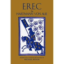 Erec by Hartmann von Aue: Translation, Introduction, Commentary - Paperback