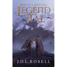 A God's Plea: Legend of Tal: Book 4