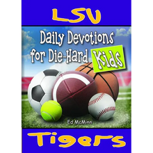 Daily Devotions for Die-Hard Kids LSU Tigers - Paperback