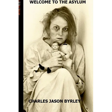 Welcome to the Asylum