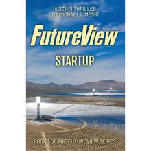 FutureView Startup: A Science Fiction Thriller