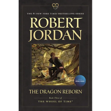 The Dragon Reborn: Book Three of 'The Wheel of Time' - Paperback