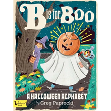 B Is for Boo: A Halloween Alphabet - Board Book