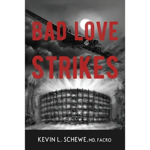 Bad Love Strikes: The Bad Love Series Book 1