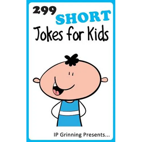 299 Short Jokes for Kids: Joke Books for Kids