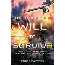 The Rule of Three: Will to Survive