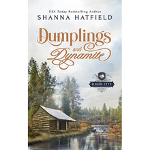 Dumplings and Dynamite: A Sweet Historical Western Romance - Paperback