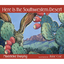 Here Is the Southwestern Desert