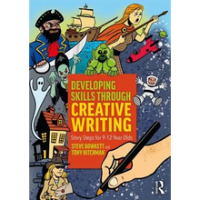 Developing Thinking Skills Through Creative Writing: Story Steps for 9-12 Year Olds - Paperback