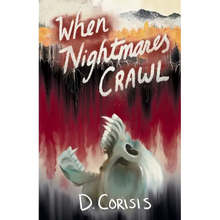 When Nightmares Crawl - Paperback