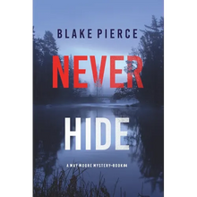 Never Hide (A May Moore Suspense Thriller-Book 4) - Paperback