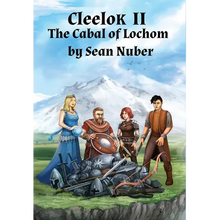 Cleelok II: The Cabal of Lochom - Hardcover