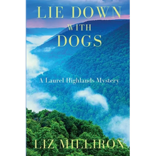 Lie Down With Dogs: A Laurel Highlands Mystery - Paperback