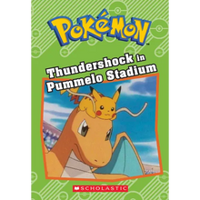 Thundershock in Pummelo Stadium (Pokémon: Chapter Book): Volume 16