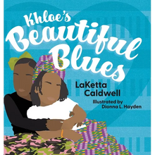 Khloe's Beautiful Blues - Hardcover
