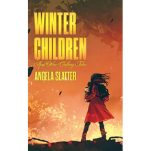 Winter Children and Other Chilling Tales - Paperback