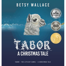 Tabor - A Christmas Tale: Tabor - The Littlest Camel - A Christmas Tale