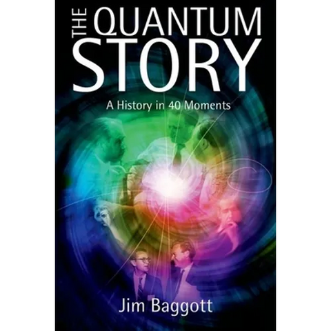 Quantum Story: A History in 40 Moments