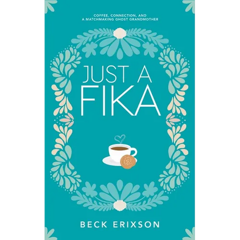 Just a Fika: Coffee, Connection, and a Matchmaking Ghost Grandmother