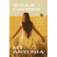 My Ántonia (Warbler Classics Annotated Edition)