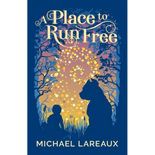 A Place to Run Free - Paperback