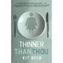 Thinner Than Thou - Paperback