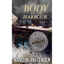 Body in the Harbour: A Detective Hodgins Victorian Mystery Book #1 - Paperback