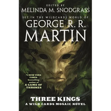 Three Kings: A Wild Cards Mosaic Novel (Book Two of the British Arc) - Paperback