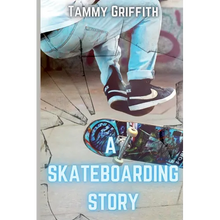 A Skateboarding Story