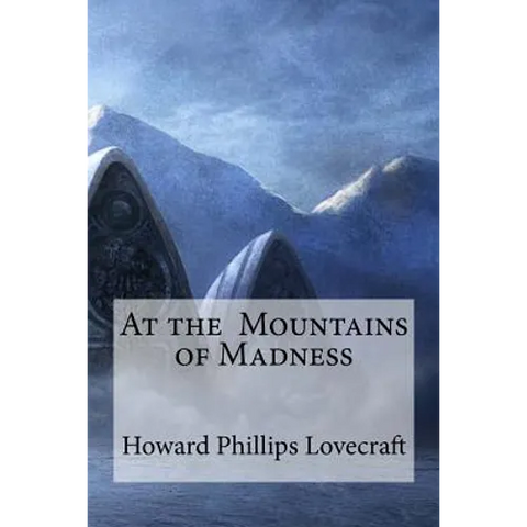 At the Mountains of Madness