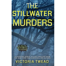 The Stillwater Murders: A gripping serial killer thriller from the New York Times bestselling author