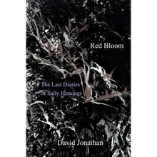 Red Bloom: The Last Diaries of Sally Hemings - Paperback