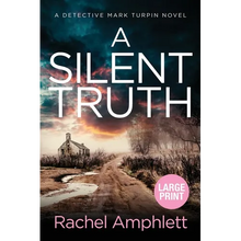 A Silent Truth: A Detective Mark Turpin murder mystery