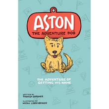Aston The Adventure Dog 