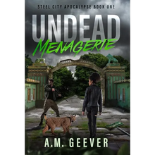 Undead Menagerie: A Post-Apocalyptic Survival Thriller - Hardcover