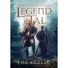 A King's Bargain (Legend of Tal: Book 1) - Hardcover