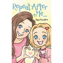Repeat After Me... - Hardcover