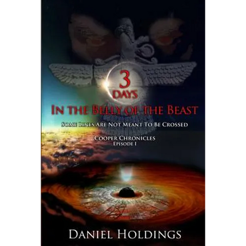 3 Days In The Belly Of The Beast: Some Lines Are Not Meant To Be Crossed